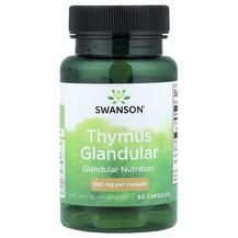 Thymus Glandular 500 mg Тимус Swanson 60 капсул Thymus Glandular 500 mg Тимус Swanson 60 капсул
